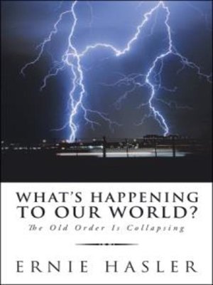 cover image of What's Happening to Our World?